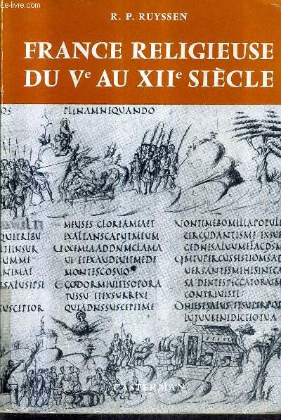 FRANCE RELIGIEUSE DU VE AU XIIE SIECLE.