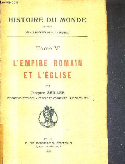 L'EMPIRE ROMAIN ET L'EGLISE - TOME 5 - COLLECTION HISTOIRE DU MONDE.