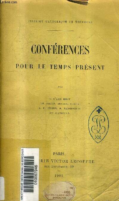 CONFERENCES POUR LE TEMPS PRESENT - INSTITUT CATHOLIQUE DE TOULOUSE.