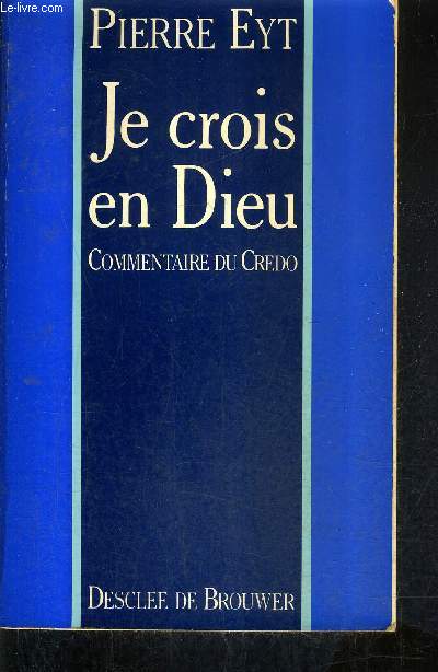 JE CROIS EN DIEU.