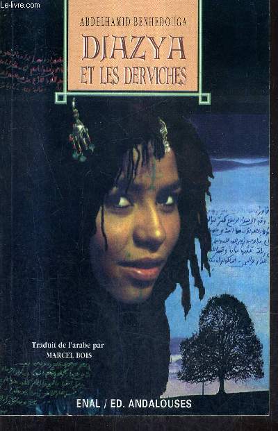 DJAZYA ET LES DERVICHES.