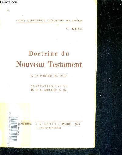 DOCTRINE DU NOUVEAU TESTAMENT A LA PORTEE DE TOUS / PETITE BIBLIOTHEQUE THEOLOGIQUE DES FIDELES.