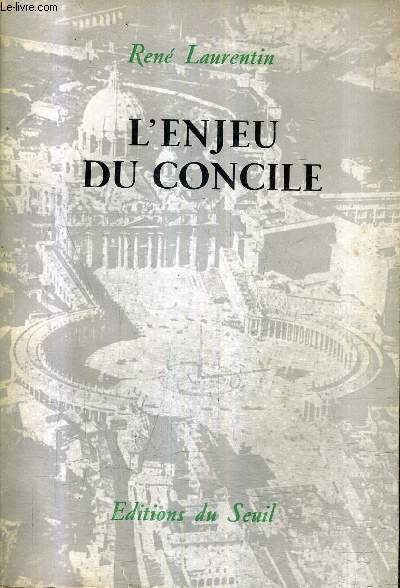 L'ENJEU DU CONCILE.