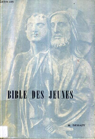 BIBLE DES JEUNES.
