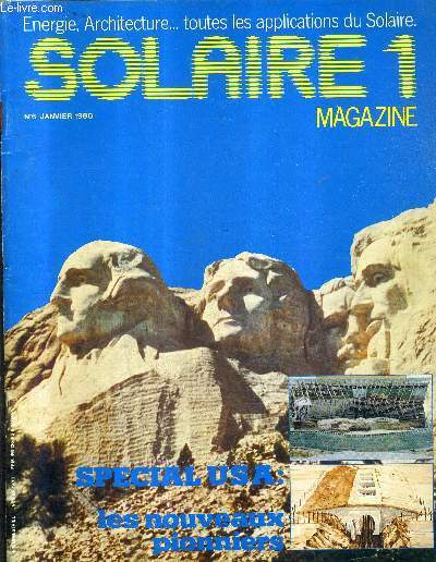 SOLAIRE 1 MAGAZINE N6 JANVIER 1980 - SPECIAL USA LES NOUVEAUX PIONNIERS.