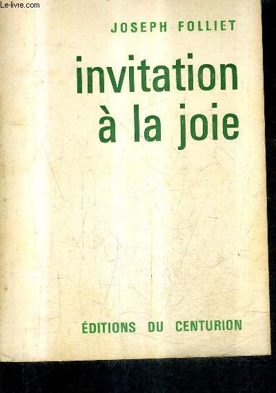 INVITATION A LA JOIE.