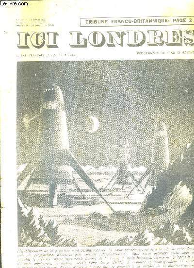 ICI LONDRES N456 2 NOVEMBRE 1956 - jumelage entre lincoln et tours - sejours de stendhal en angleterre - les satellites et la nostalgie de l'europe - les lowlands d'cosse - tribune franco britannique - english by radio etc.