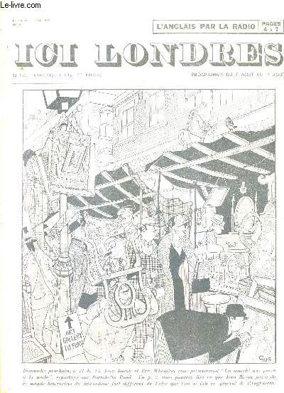 ICI LONDRES N391 5 AOUT 1955 - un march aux puces  la mode - thomas gray pote de la solitude - un leveur original L.H. Newman etc.