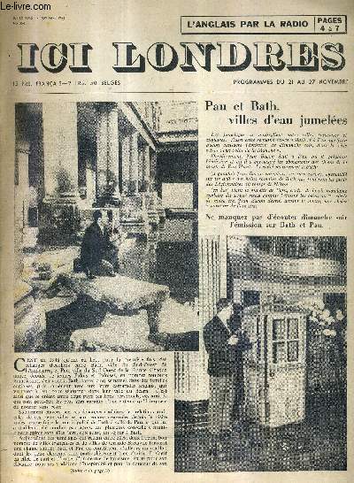 ICI LONDRES N354 19 NOVEMBRE 1954 - pau et bath villes d'eau jumeles - churchill l'vad - aprs le dluge - serment mau mau - sir winston par une amie .