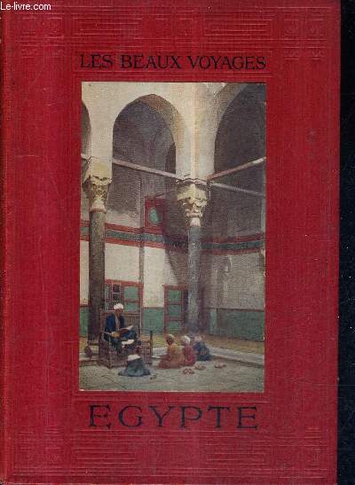 EGYPTE / COLLECTION LES BEAUX VOYAGES.