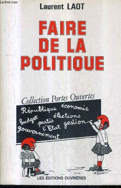 FAIRE DE LA POLITIQUE / COLLECTION PORTES OUVERTES.