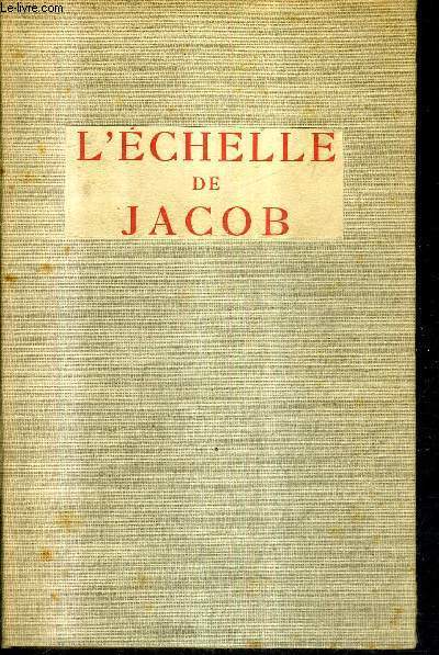 L'ECHELLE DE JACOB.