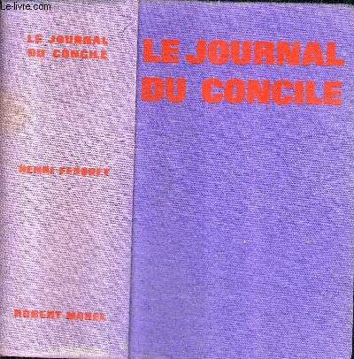 LE JOURNAL DU CONCILE .