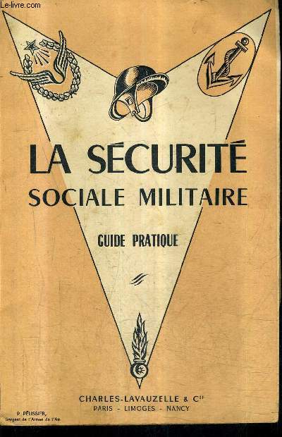 LA SECURITE SOCIALE MILITAIRE - GUIDE PRATIQUE.