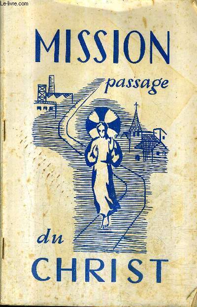 MISSION PASSAGE DU CHRIST.