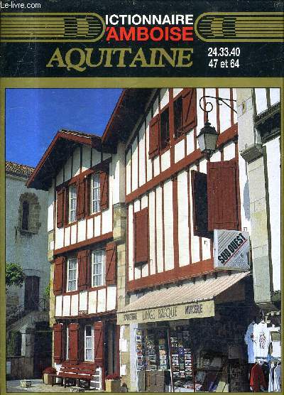 DICTIONNAIRE D'AMBOISE AQUITAINE.