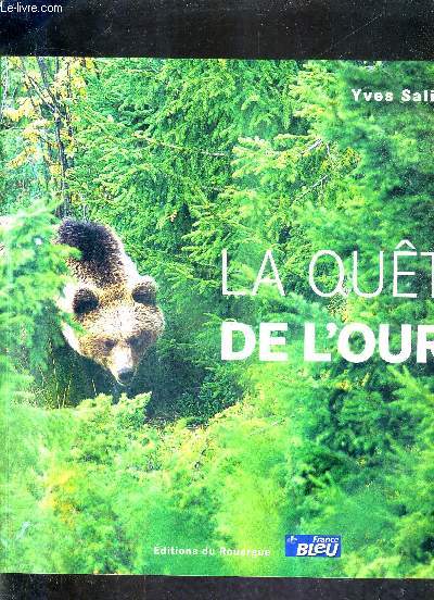 LA QUETE DE L'OURS.