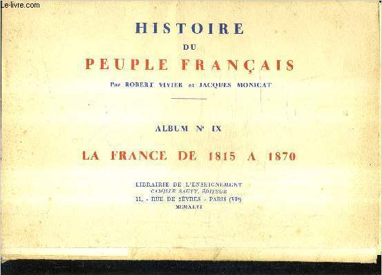 HISTOIRE DU PEUPLE FRANCAIS - ALBUM N10 LA TROISIEME REPUBLIQUE - INCOMPLET - 16 PLANCHES SUR 20 .