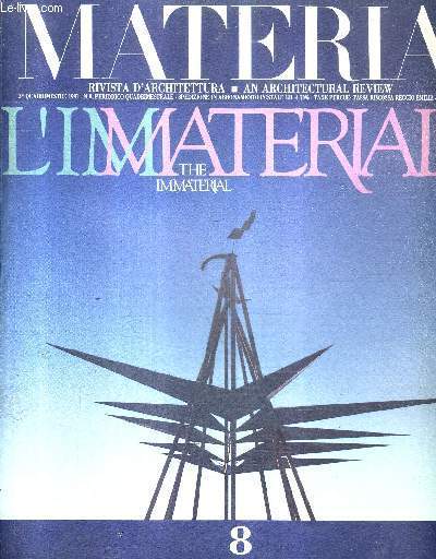 MATERIA RIVISTA D'ARCHITETTURA - AN ARCHITECTURAL REVIEW N8 1991 - paolo portoghesi - isozaki - gehry - hara - burelli - pierluisi - ansemi - cortesi zermani - granitifiandre nell' architettura in architecture etc.
