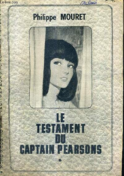 LE TESTAMENT DU CAPTAIN PEARSONS - COLLECTION DES ROMANS COMPLETS DE NOUS DEUX .