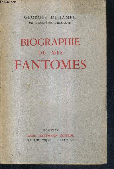 BIOGRAPHIE DE MES FANTOMES 1901-1906.