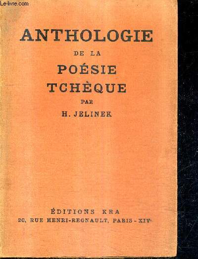 ANTHOLOGIE DE LA POESIE TCHEQUE + ENVOI DE L'AUTEUR .