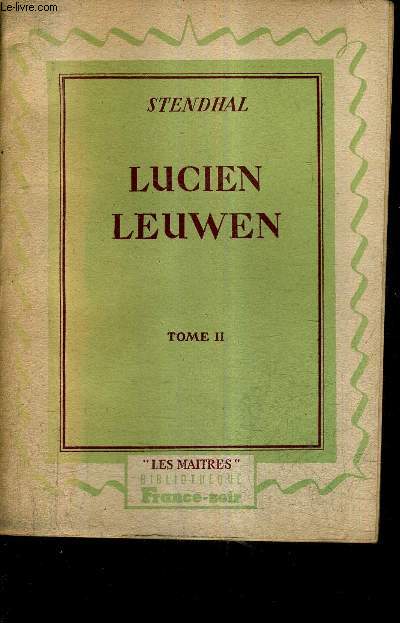 LUCIEN LEUWEN (LE CHASSEUR VERT) - TOME 2 / COLLECTION LES MAITRES BIBLIOTHEQUE FRANCE SOIR .