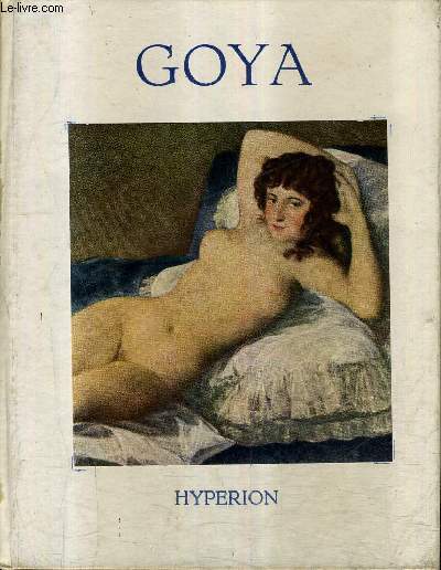 GOYA / COLLECTION LES MINIATURES HYPERION.