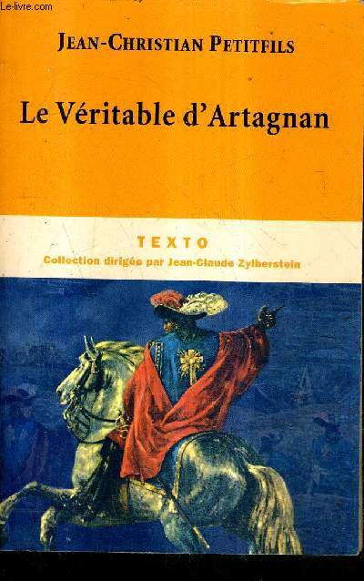 LA VERITABLE D'ARTAGNAN - COLLECTION TEXTO.