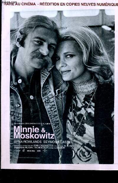 PLAQUETTE DE CINEMA : MINNIE & MOSKOWITZ - GENA ROWLANDS SEYMOUR CASSEL.