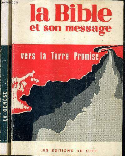 LA BIBLE ET SON MESSAGE - CONTENANT LES N1 AU N24 ANNEE 1966 - 1968 - EN DEUX OUVRAGES.