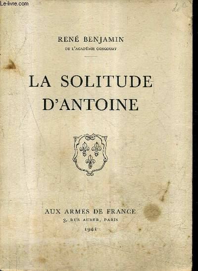 LA SOLITUDE D'ANTOINE.