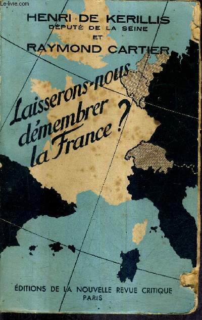 LAISSERONS NOUS DEMEMBRER LA FRANCE ?.