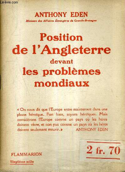 POSITION DE L'ANGLETERRE DEVANT LES PROBLEMES MONDIAUX.