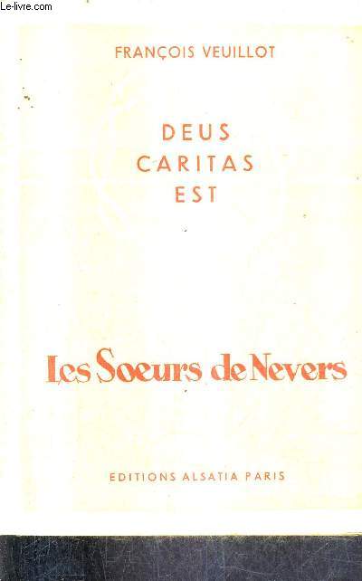 DOM DE LAVEYNE ET LA CONGREGATION DES SOEURS DE LA CHARITE ET DE L'INSTRUCTION CHRETIENNE DE NEVERS.