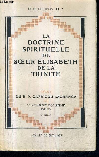 LA DOCTRINE SPIRITUELLE DE SOEUR ELISABETH DE LA TRINITE.