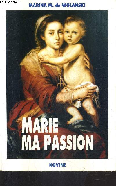 MARIE MA PASSION.