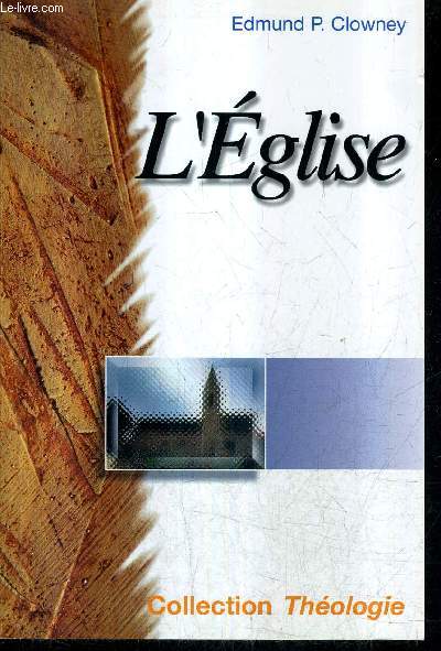 L'EGLISE / COLLECTION THEOLOGIE.