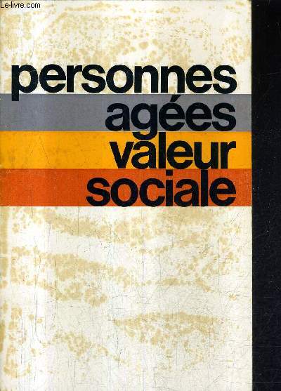 PERSONNAGES AGEES VALEUR SOCIALE / COLLECTION CLEIRPPA.