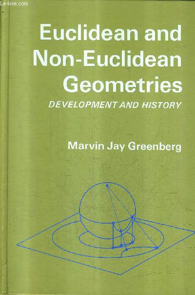 EUCLIDEAN AND NON EUCLIDEAN GEOMETRIES DEVELOPMENT AND HISTORY.