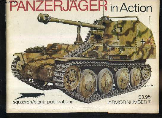 PANZER JAGER IN ACTION - ARMOR NUMBER 7.