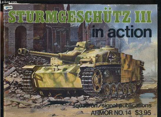 STURMGESCHUTZ III IN ACTION - ALLGEMAINES STURMABZEICHEN (ASSAULT BADGE) - ARMOR N14.