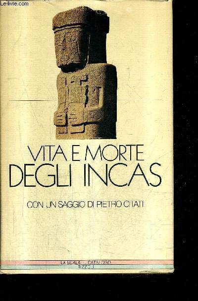 VITA E MORTE DEGLI INCAS.