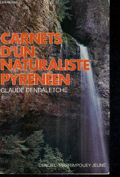 CARNETS D'UN NATURALISTE PYRENEEN.