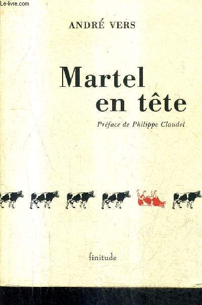 MARTEL EN TETE - ROMAN.