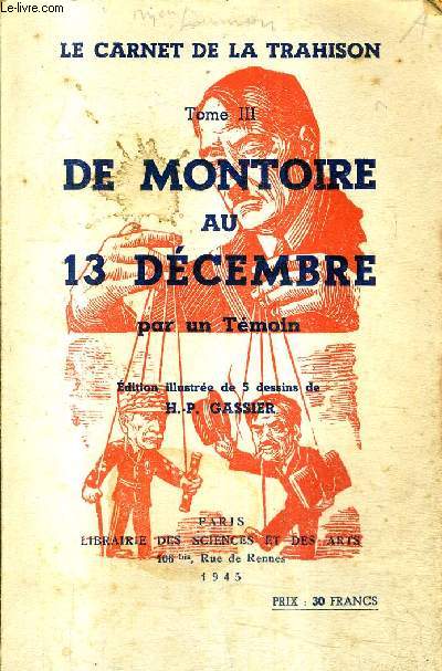 DE MONTOIRE AU 13 DECEMBRE - TOME 3 - LES CARNET DE LA TRAHISON .