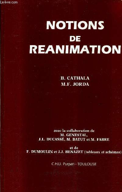 NOTIONS DE REANIMATION / 4E EDITION.