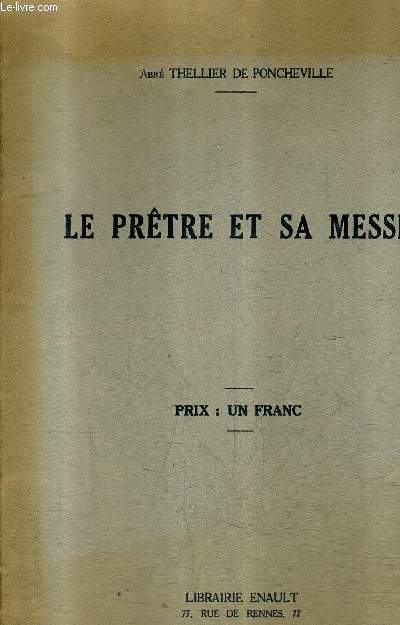 LE PRETRE ET SA MESSE.