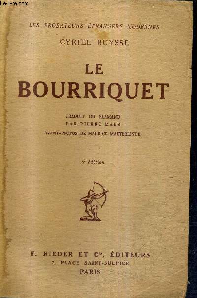 LE BOURRIQUET / 6E EDITION / COLLECTION LES PROSATEURS ETRANGERS MODERNES.