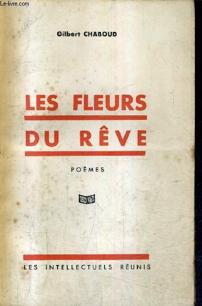 LES FLEURS DU REVE - POEMES.